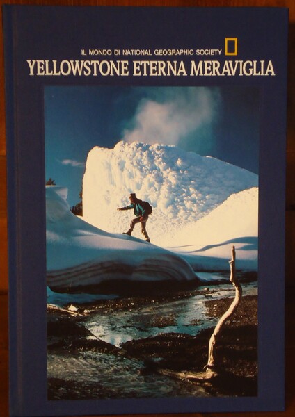 YELLOWSTONE ETERNA MERAVIGLIA