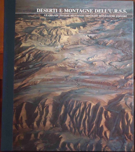 Deserti e montagne dell'U.R.S.S.