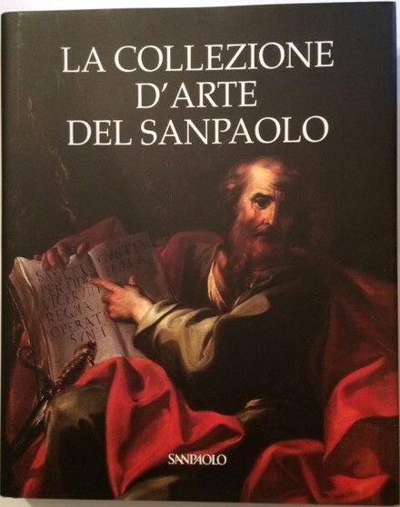 LE COLLEZIONI D'ARTE DEL SANPAOLO