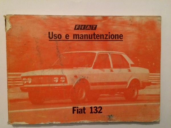 FIAT 132 USO E MANUTENZIONE
