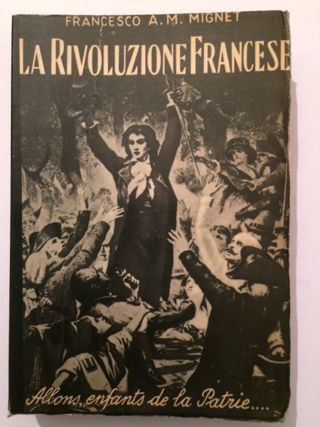 LA RIVOLUZIONE FRANCESE Allons, enfants de la Patrie .
