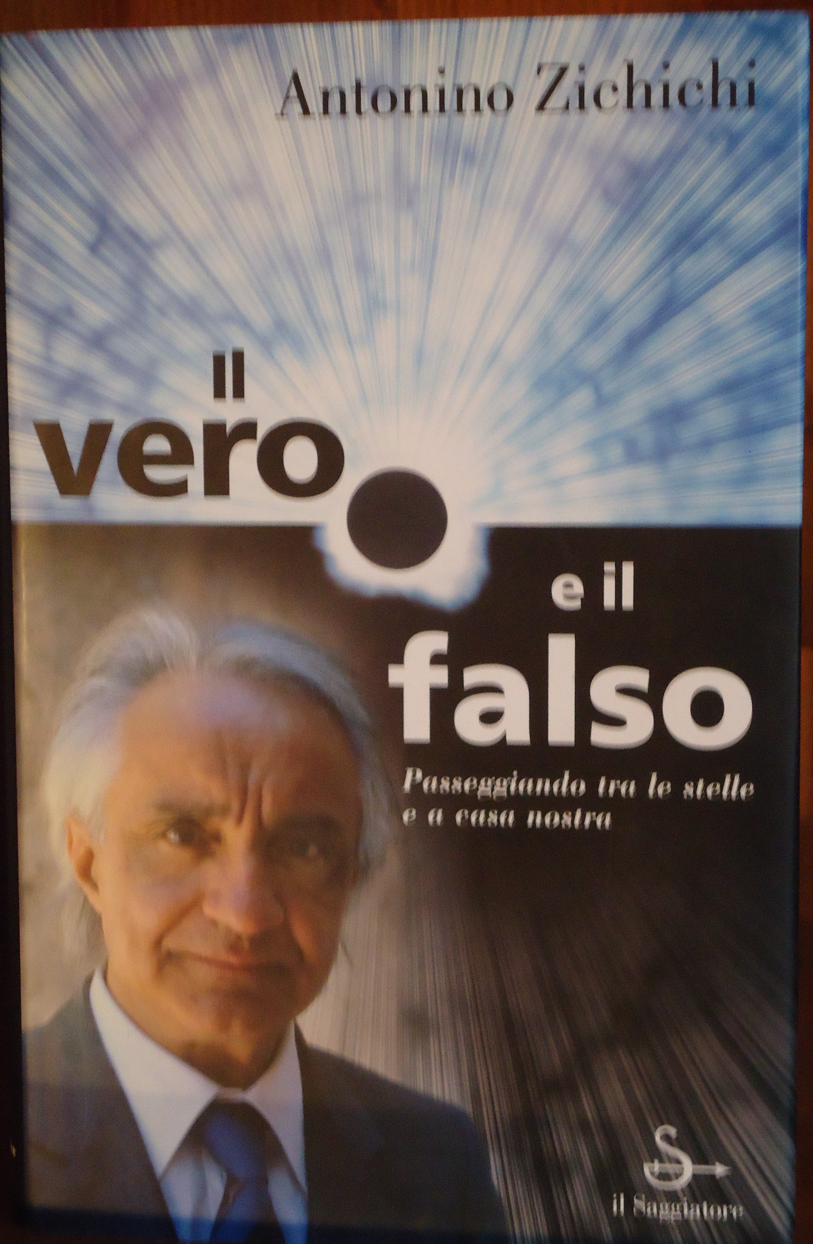 IL VERO E IL FALSO PASSEGGIANDI TRA LE STELLE E …