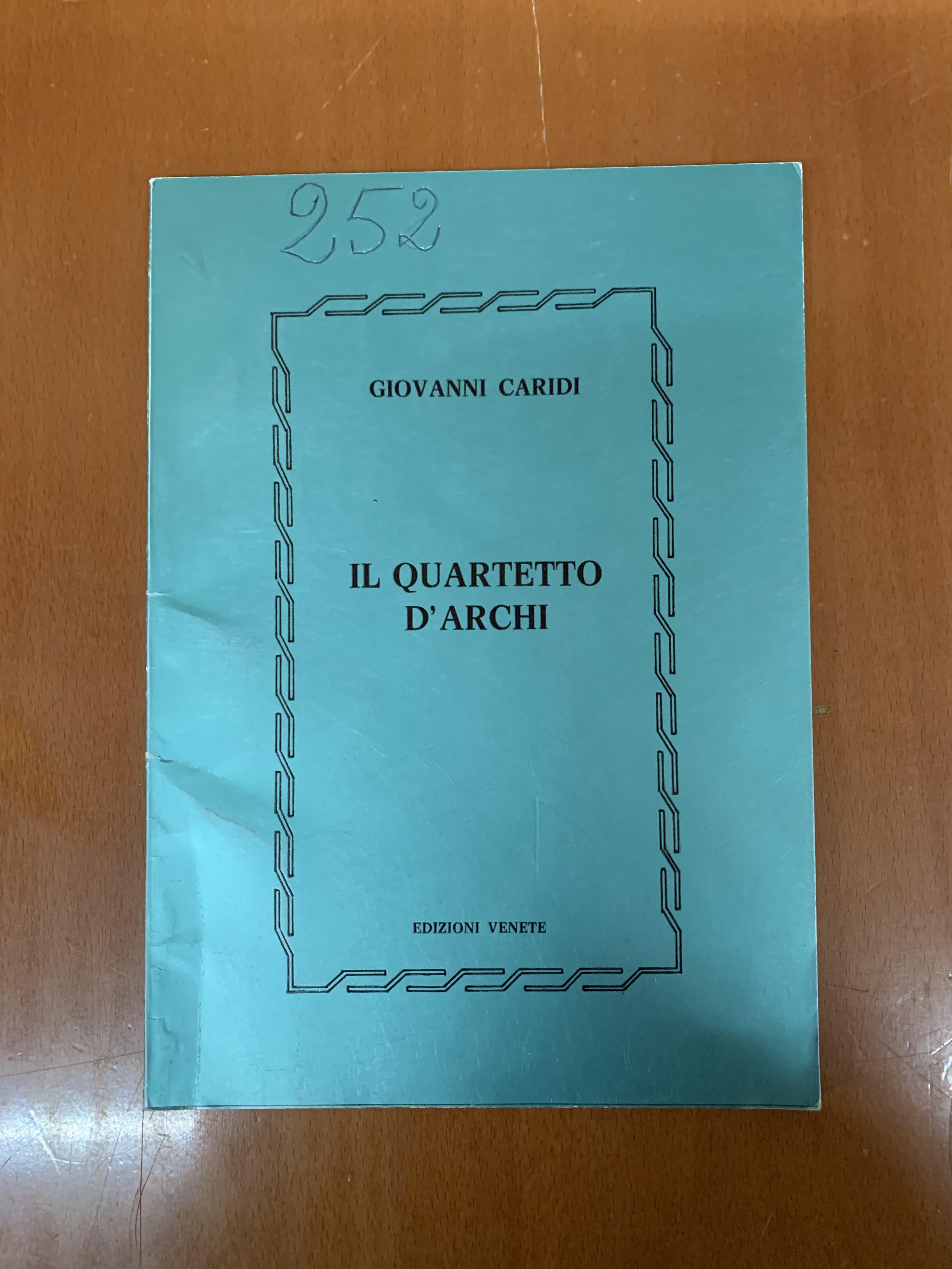 Giovanni Caridi. Il quartetto d'archi.