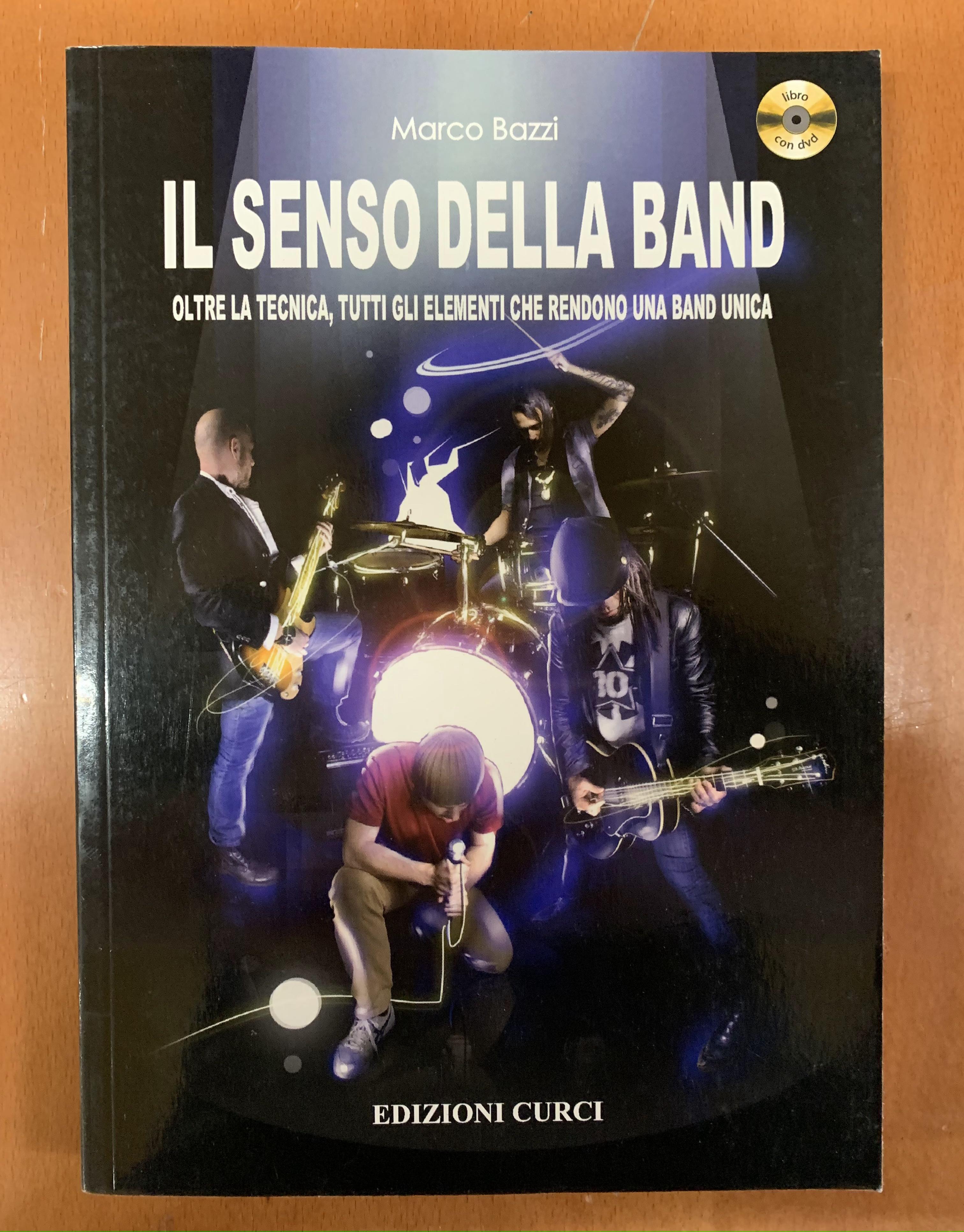 Il senso della band. Oltre la tecnica, tutti gli elementi …