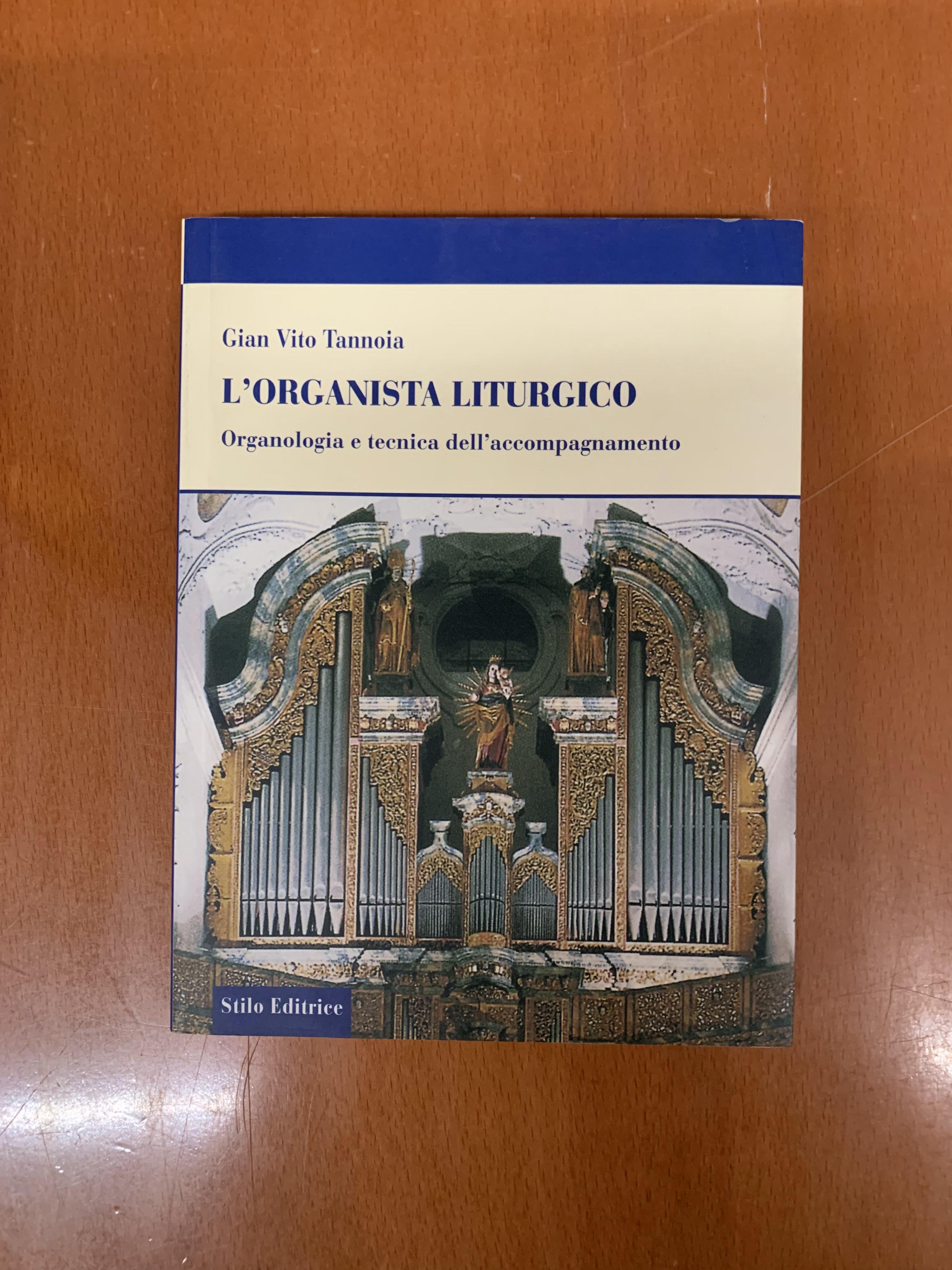 L'organista liturgico. Organologia e tecnica dell'accompagnamento.