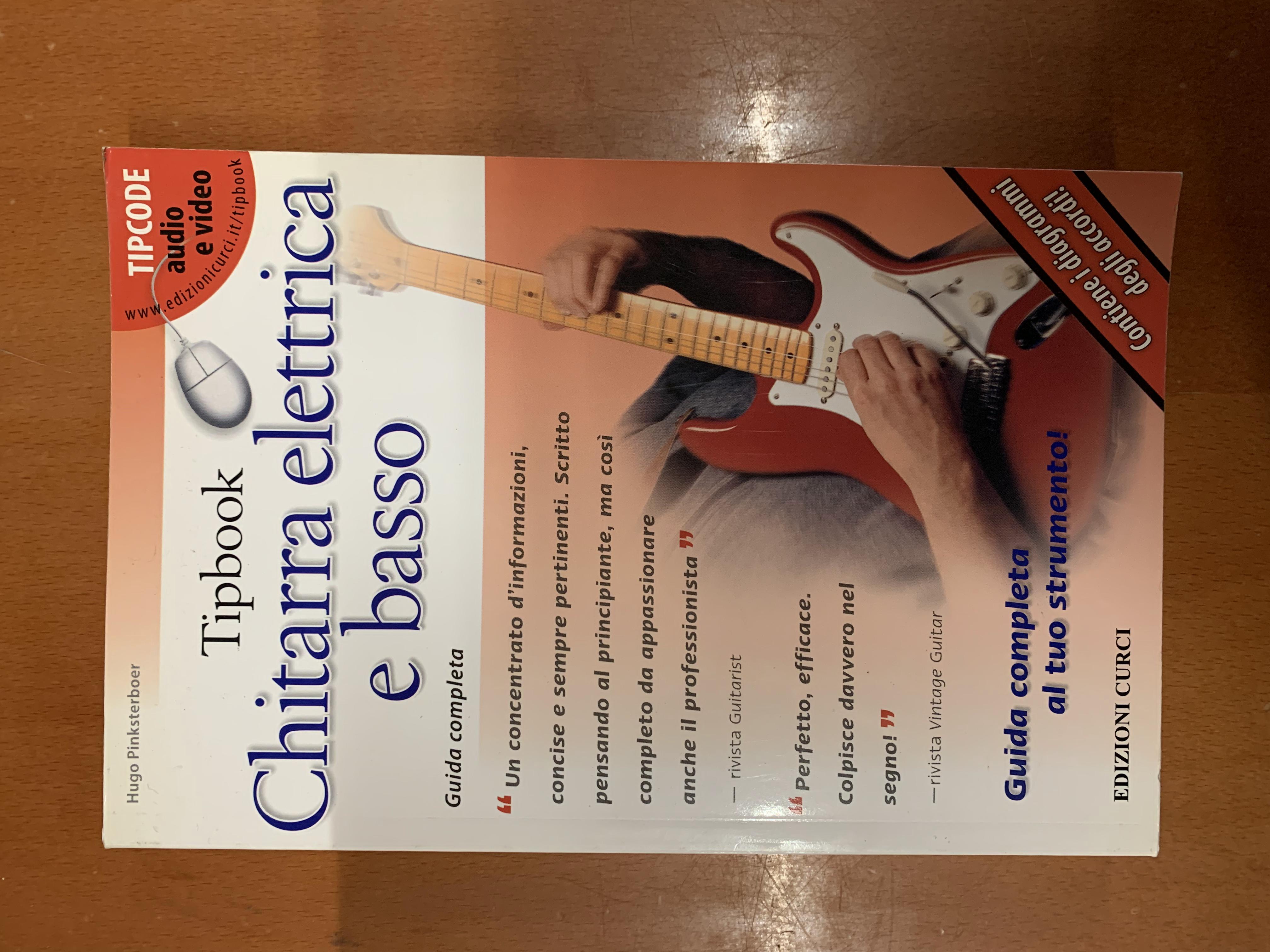 Tipbook. Chitarra elettrica e basso. Guida completa al tuo strumento!