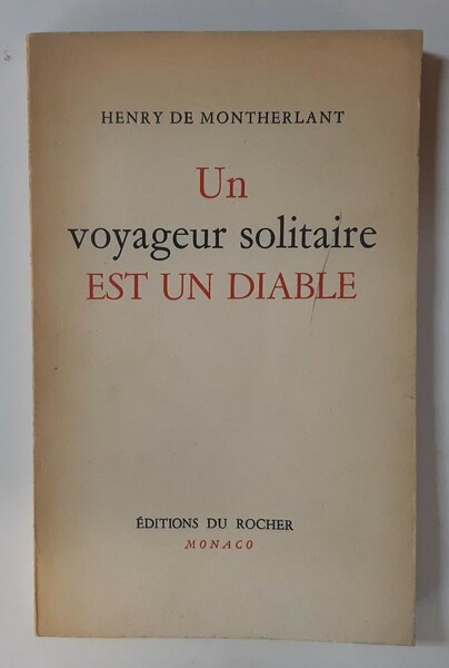 Un voyageur solitaire est un diable