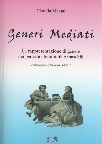 Generi Mediati La rappresentazione di genere nei periodici femminili e …