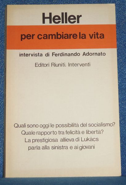 Per cambiare la vita (intervista di Ferdinando Adornato)