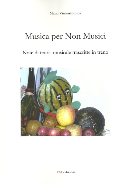 Musica per Non Musici - Note di teoria musicale trascritte …