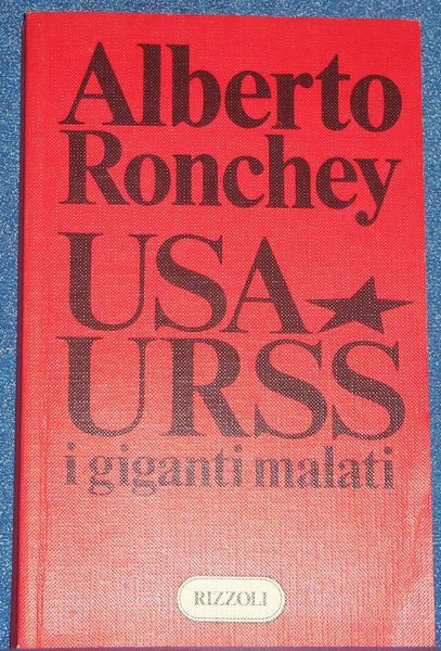 USA - URSS i giganti malati.