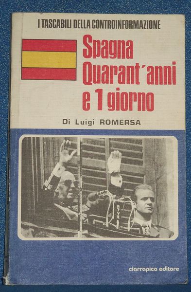 Spagna : 40 anni e un giorno