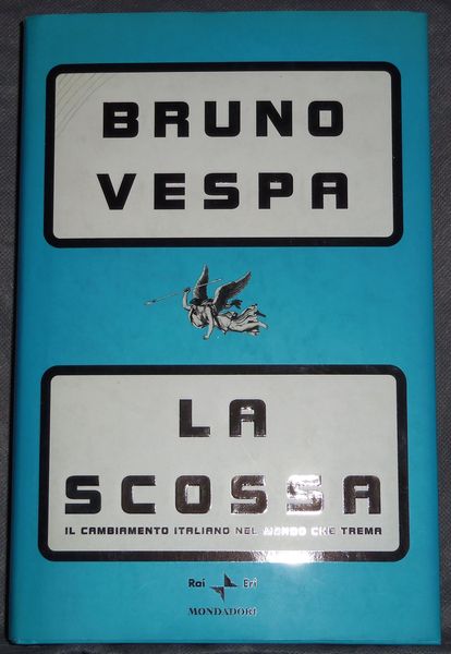 La Scossa: Il Cambiamento Italiano Nel Mondo Che Trema