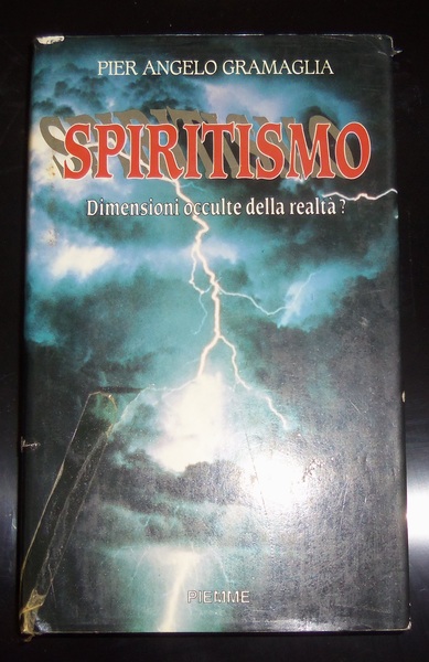 Spiritismo Dimensioni occulte della realt‡?