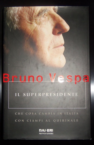 Il Superpresidente: Che Cosa Cambia in Italia Con Ciampi Al …