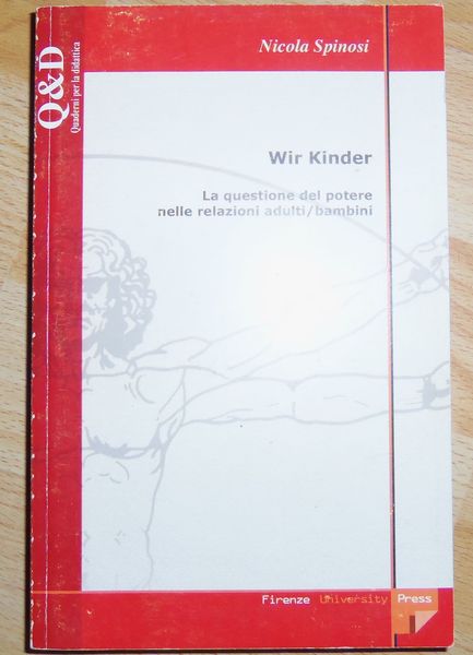 Wir Kinder: la questione del potere nelle relazioni adulti/bambini