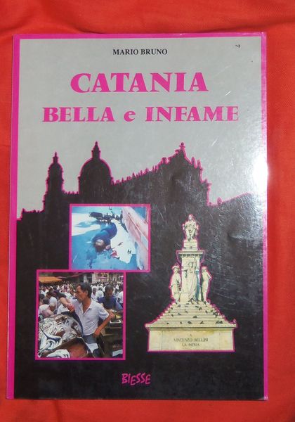 Catania bella e infame