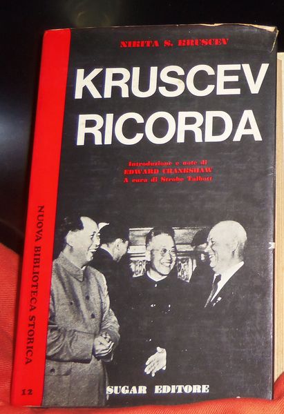 Kruscev ricorda.