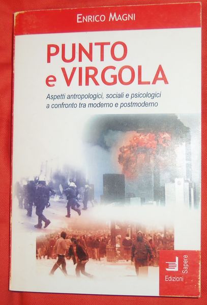 Punto e virgola. Aspetti antropologici, sociali e psicologici a confronto …