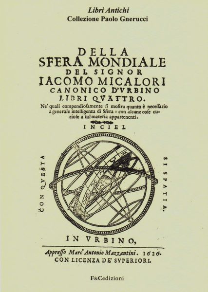 Della sfera mondiale. libri quattro. NË quali compendiosamente si mostra …