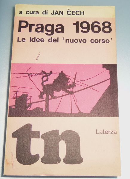 Praga 1968. Le idee del nuovo corso'. (trad. e note …