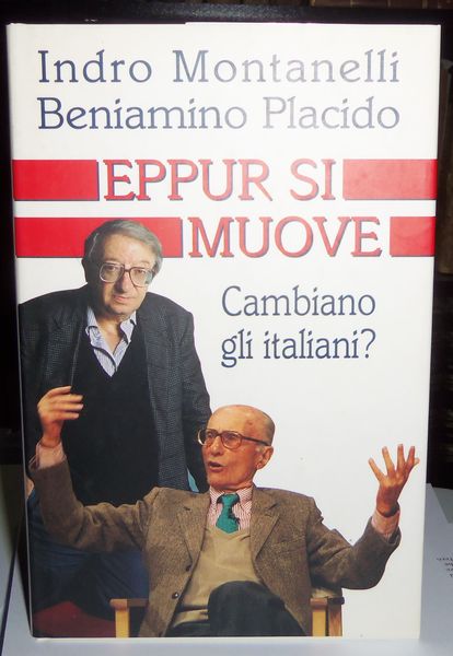 Eppur si muove cambiano gli italiani?