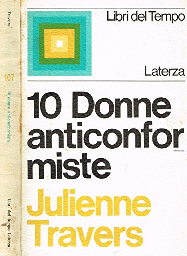 10 DONNE ANTICONFORMISTE.