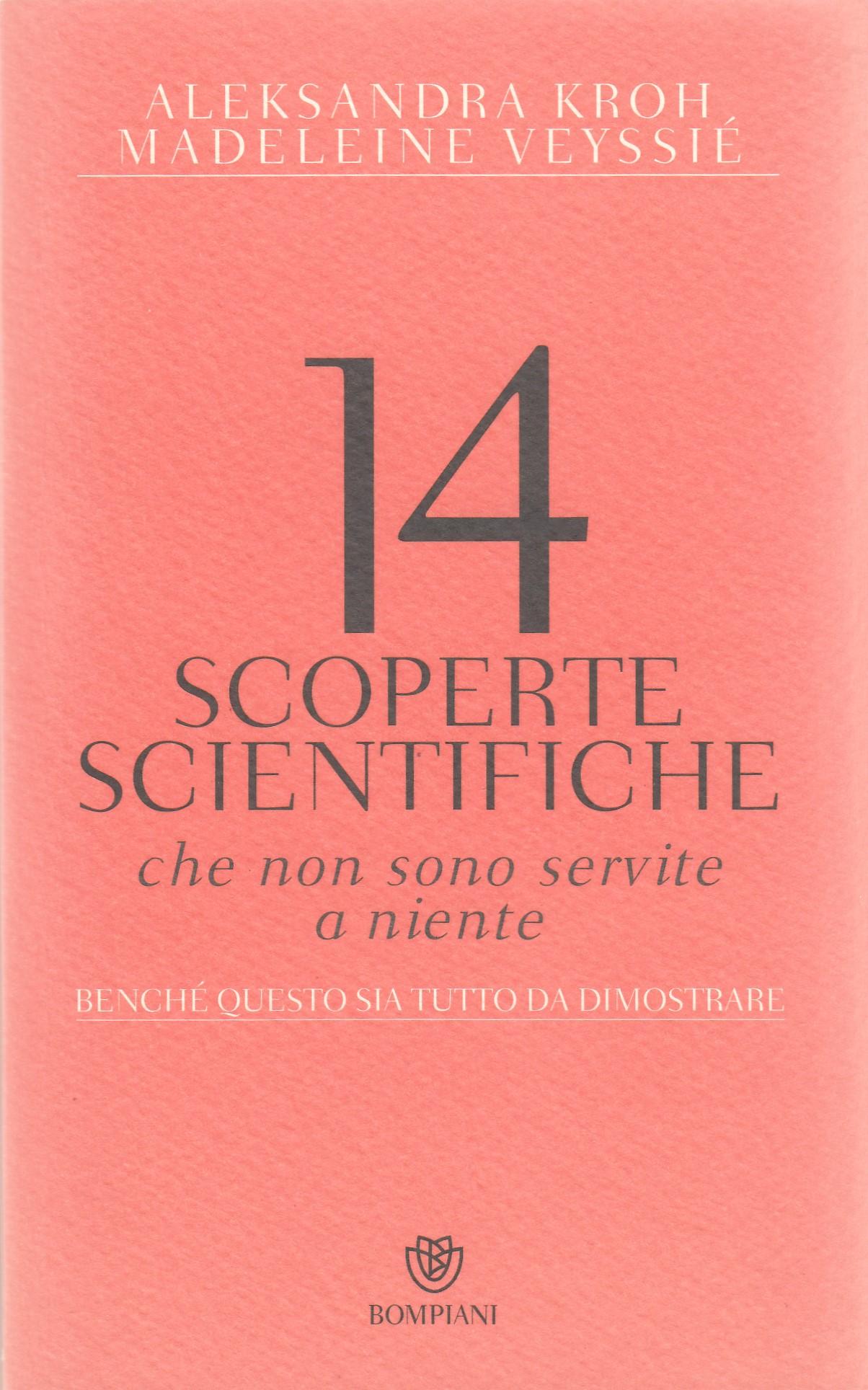 14 scoperte scientifiche che non sono servite a niente : …