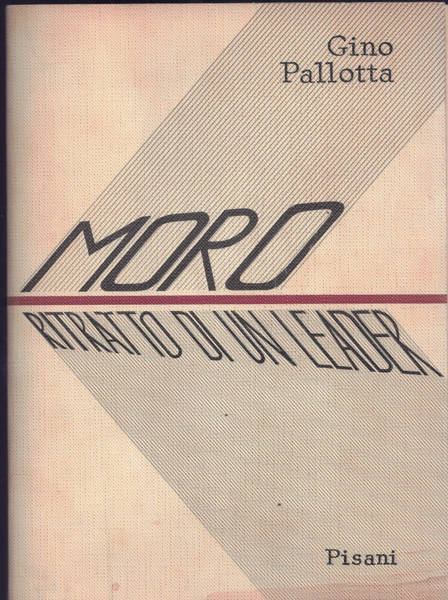 1975 GINO PALLOTTA - MORO RITRATTO DI UN LEADER - …