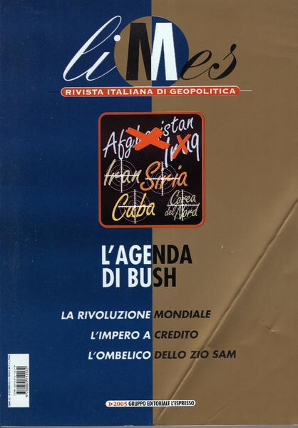 Limes - L' agenda di Bush- 1\2005