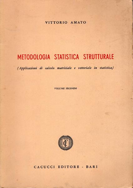 Metodologia statistica strutturale applicazioni di calcolo matriciale e vettoriale in …