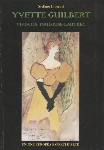 YVETTE GUILBERT Vista da Toulouse-Lautrec