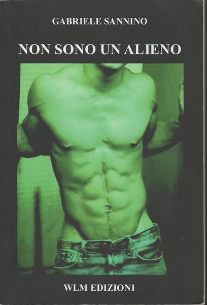 Non sono un alieno : romanzo