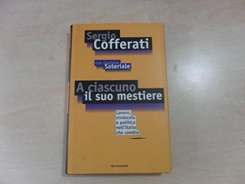 A ciascuno il suo mestiere