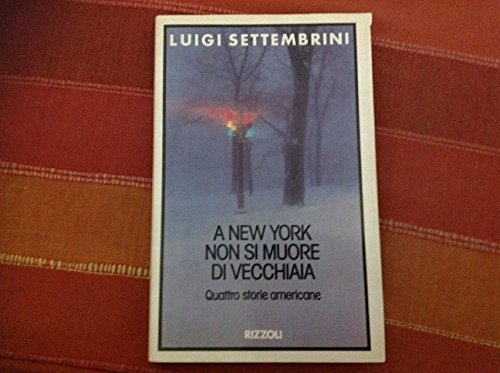 A New York non si muore di vecchiaia