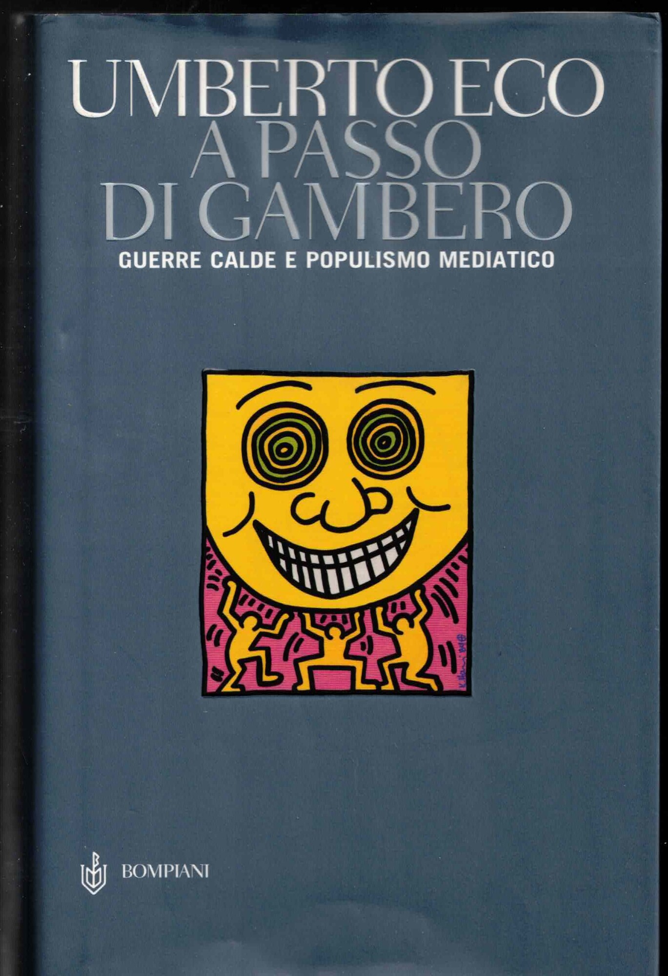 A passo di gambero. Guerre calde e populismo mediatico