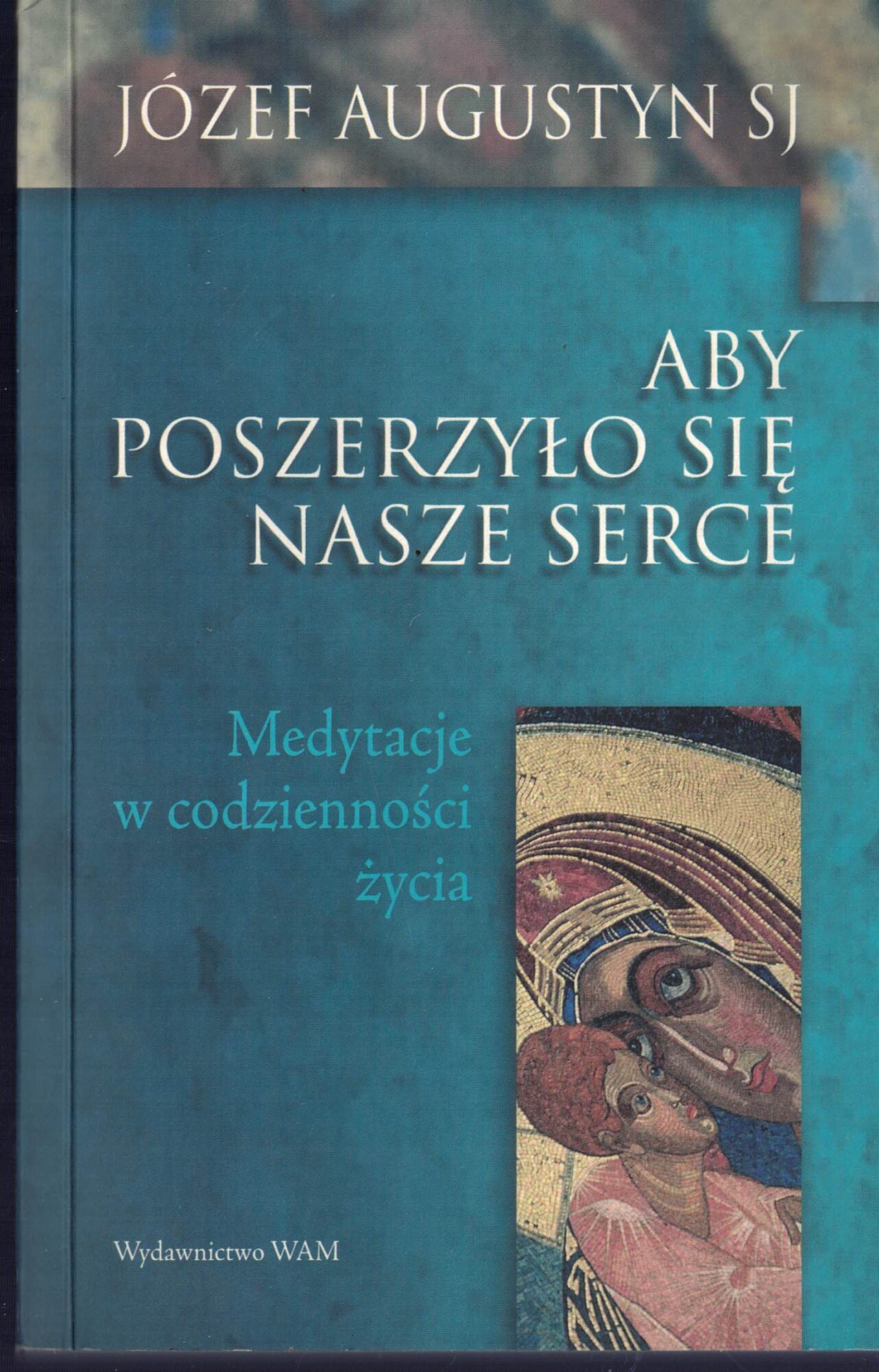 Aby poszerzyło się nasze serce. Edizione polacca