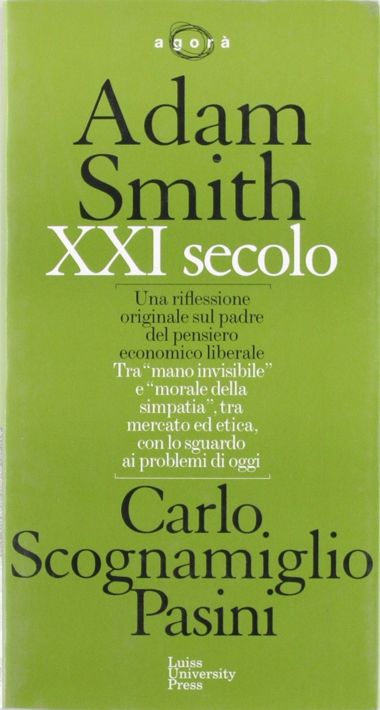 Adam Smith XXI secolo