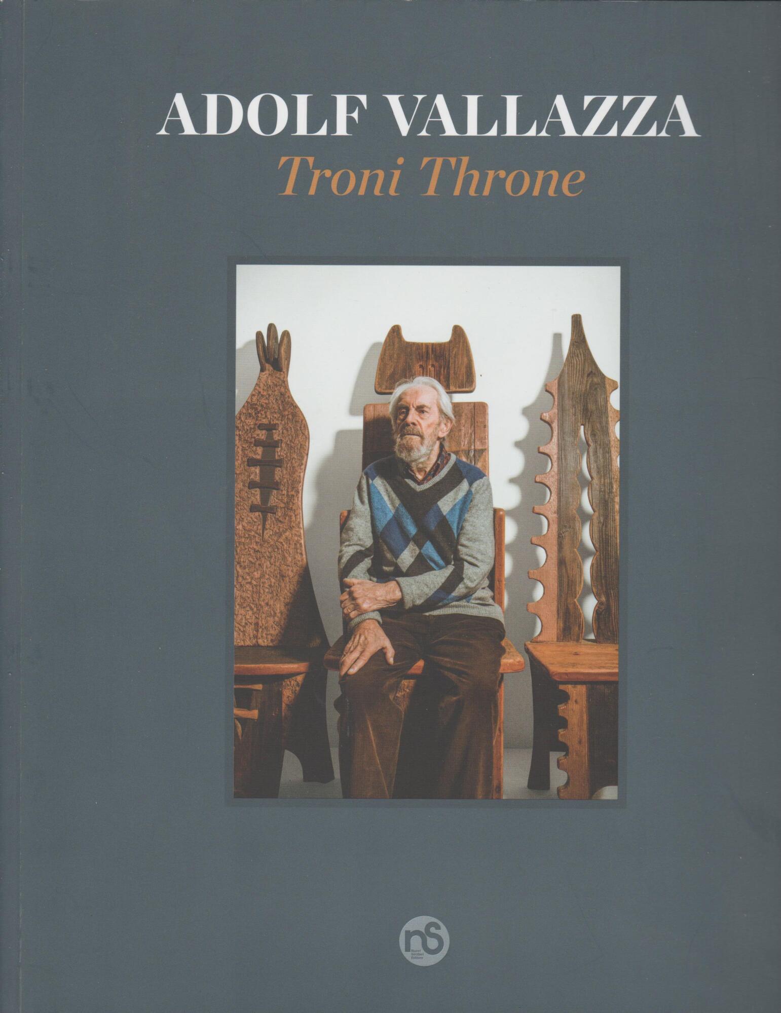 Adolf Vallazza. Troni Throne