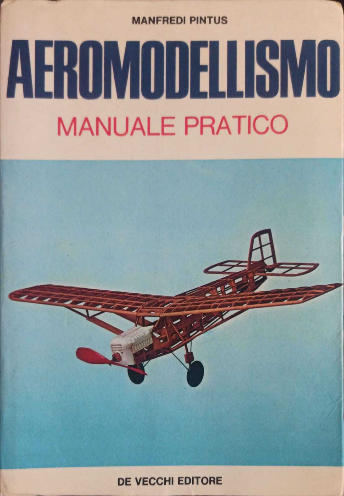Aereomodellismo manuale pratico