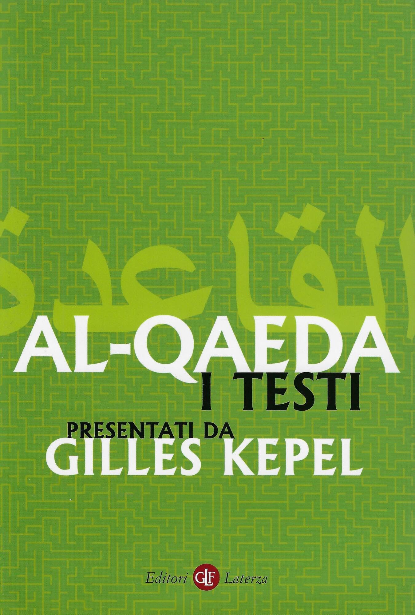 Al-Qaeda. I testi