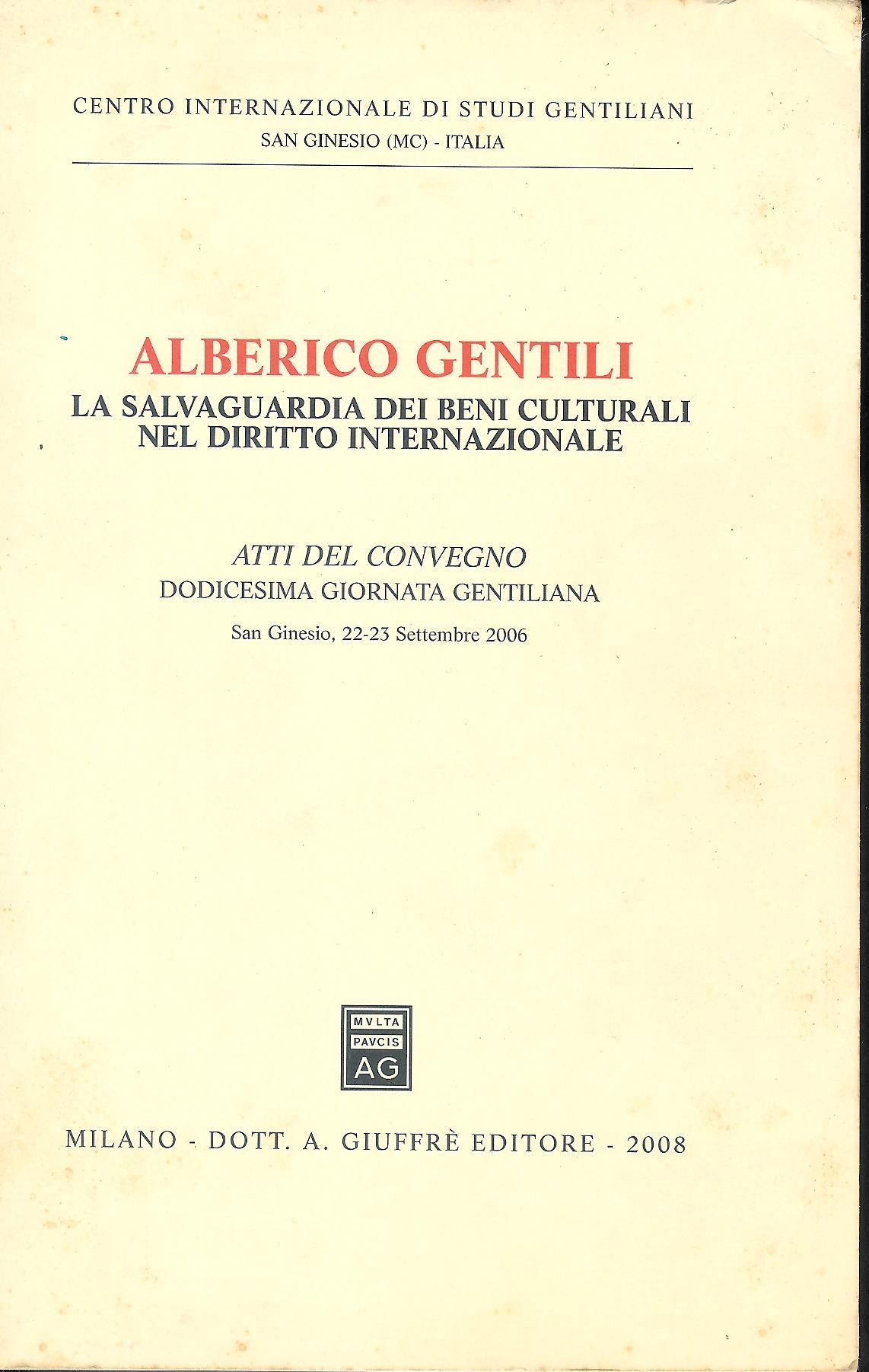 Alberico Gentili : la salvaguardia dei beni culturali nel diritto …