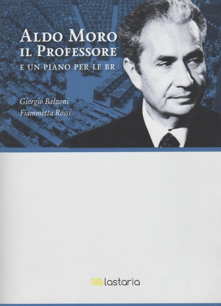 Aldo Moro il professore. E un piano per le BR
