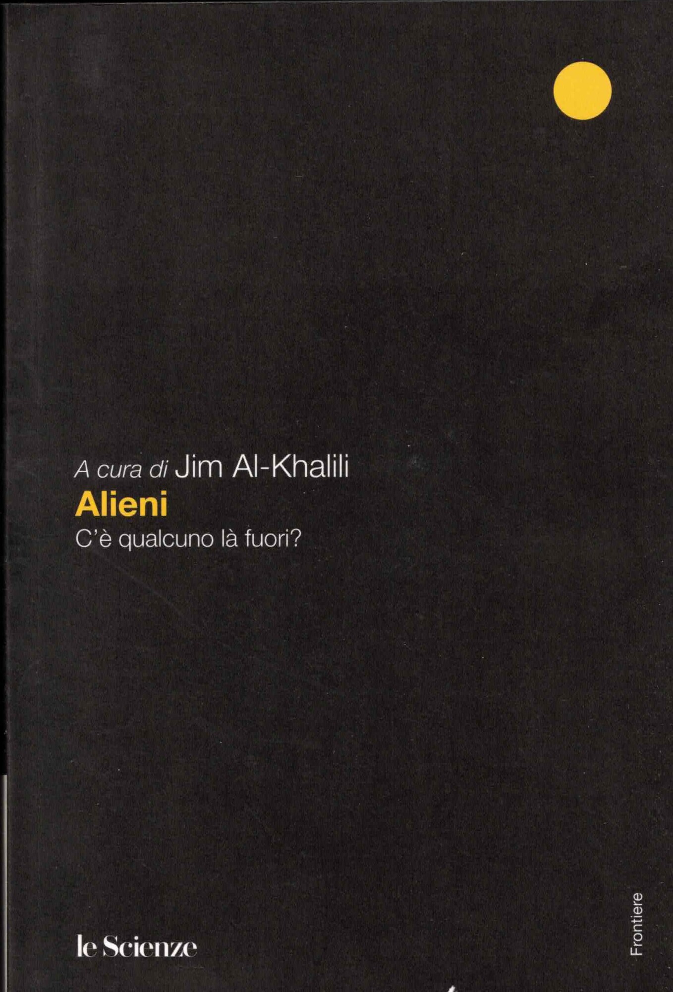 Alieni-C'è qualcuno là fuori?