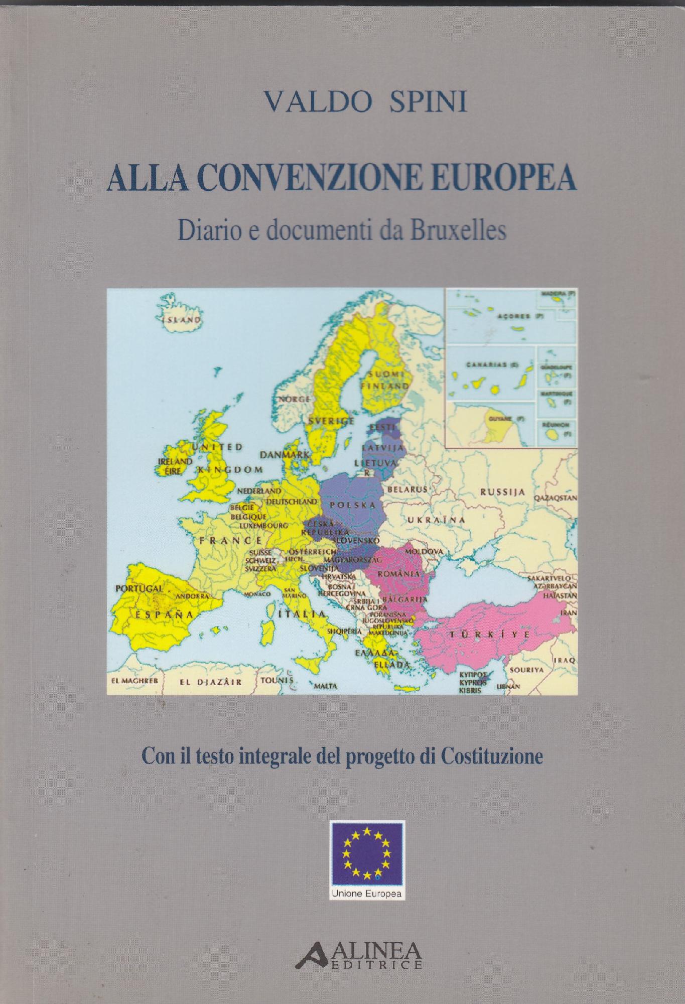 Alla convenzione europea : diario e documenti da Bruxelles : …