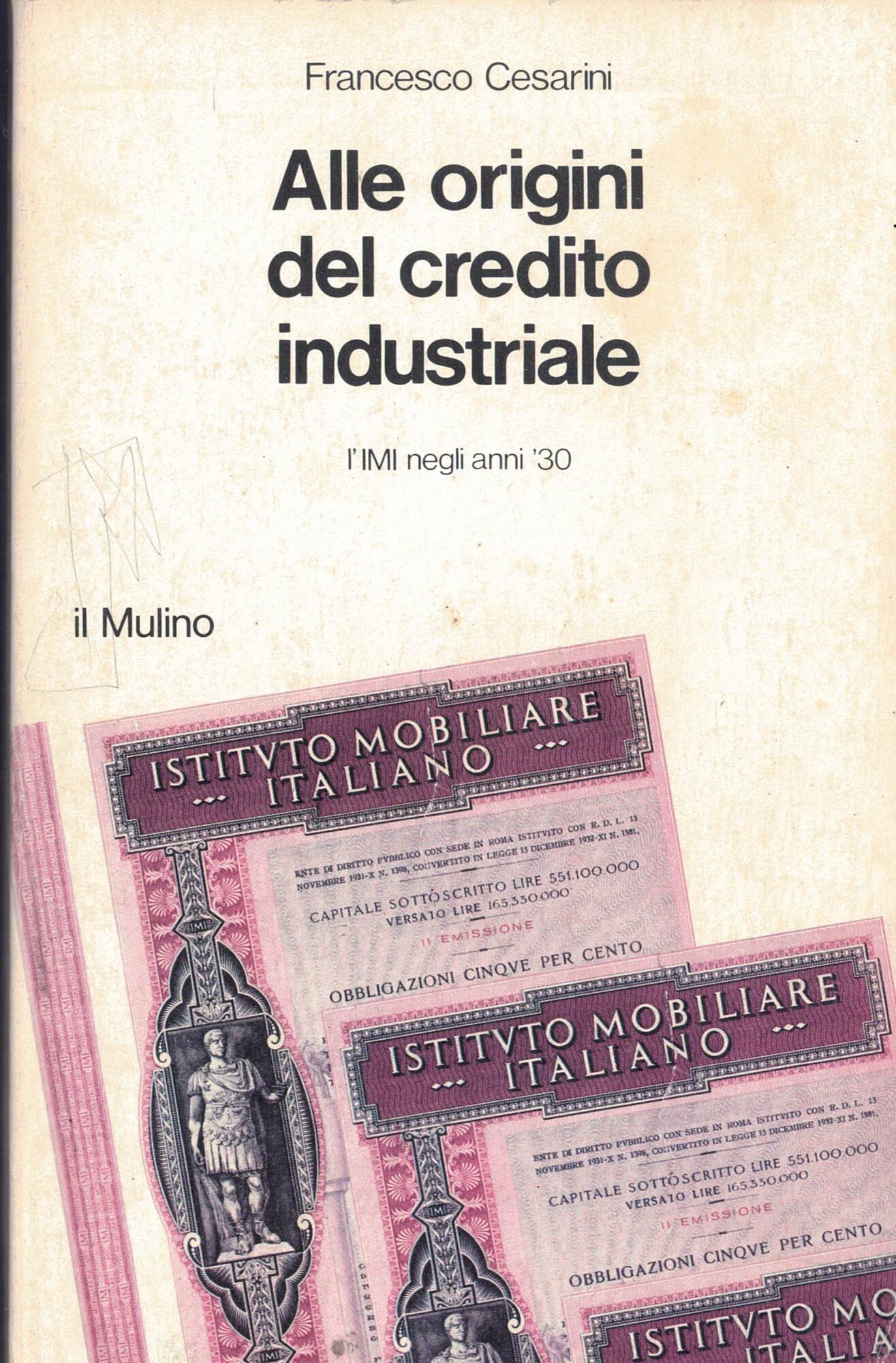 Alle origini del credito industriale. L'IMI negli anni Trenta