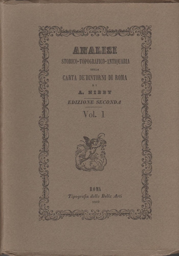 Analisi storico-topografica-antiquaria dellla Carta de' dintorni di Roma di Antonio …