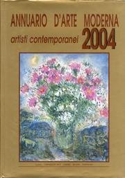 Annuario d'Arte Moderna. Artisti Contemporanei 2004.