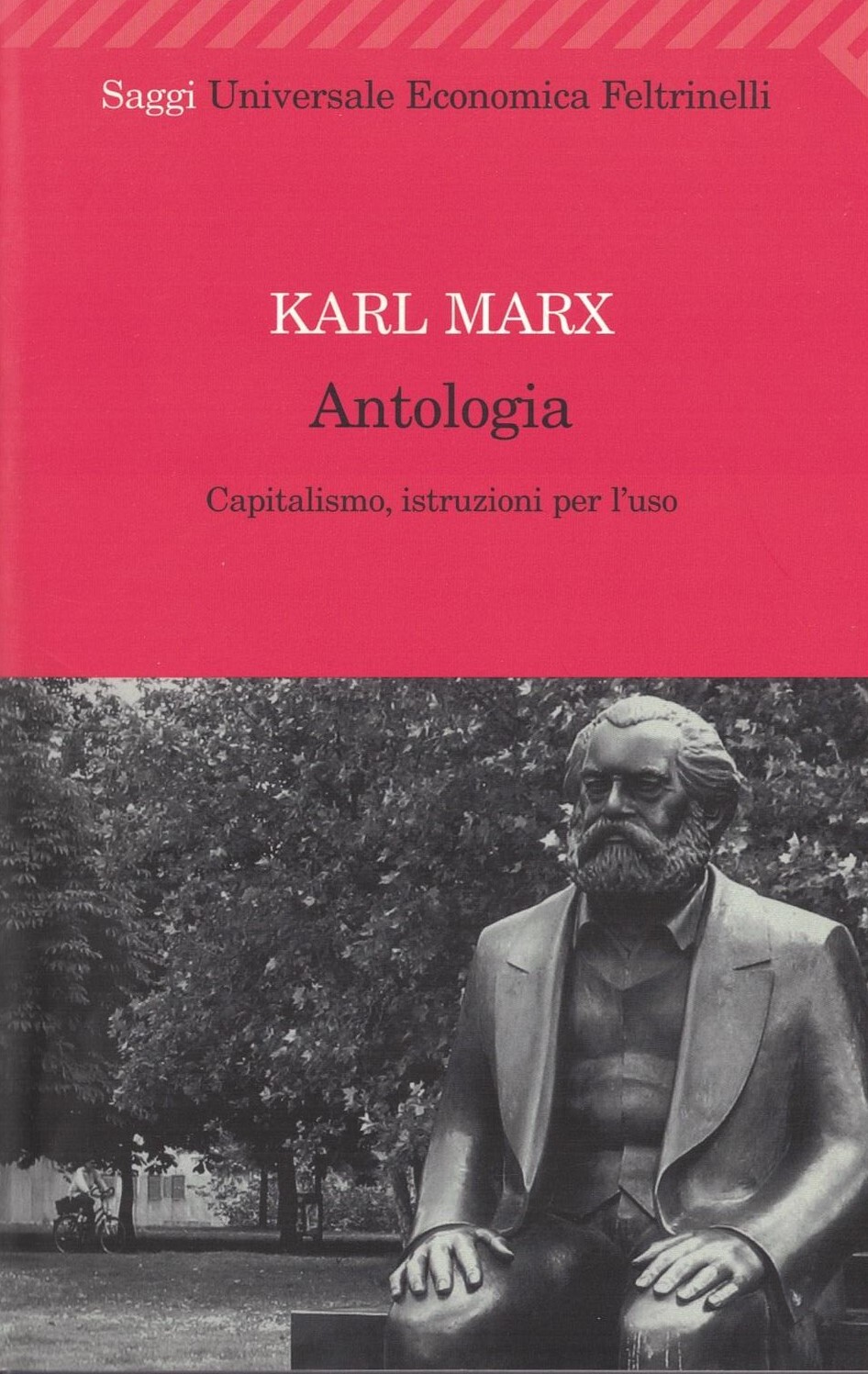 Antologia. Capitalismo, istruzioni per l'uso