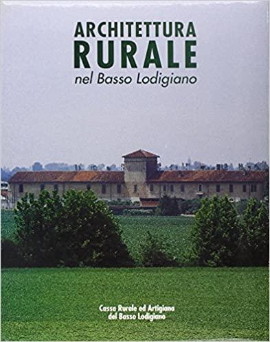 Architettura rurale nel basso lodigiano